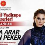 'İstanbul Yeditepe Konserleri"nde bugün Funda Arar ve Hakan Peker sahne alacak