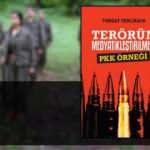 Terörün Medyatikleştirilmesi - PKK Örneği