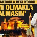 Diyanet İşleri Başkanı'ndan son dakika 'Ayasofya' açıklaması