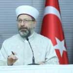 Erbaş: Ayasofya cami olmakla kalmasın...
