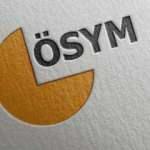 ÖSYM: Tercih işlemleri 6 Ağustos'ta başlayacak
