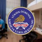 KYK yurt başvuruları ne zaman başlayacak? 2020 Kredi ve Yurtlar kurumu başvuru tarihleri!