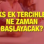 YKS ek tercihler başladı mı? 2020-YKS ek yerleştirme kılavuzu!