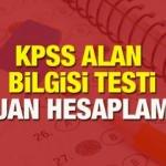 KPSS Alan Bilgisi puan hesaplama: 2020 KPSS Alan sınavı puan hesaplama nasıl yapılır?