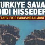 Mavi Vatan'ın fikir babasından Montrö resti: Türkiye savaş tehdidi hissederse...