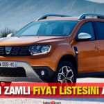 Dacia sıfır araç modelleri zamlı fiyat listesi: Duster Dacia Combi Sandero Dokker fiyatı