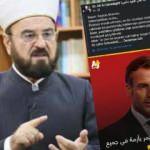 Dünya Müslüman Alimler Birliği'nden Macron'a müthiş cevap