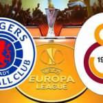 Glasgow Rangers Galatasaray maçı canlı izle | UEFA Avrupa Ligi play off mücadelesi canlı skor!