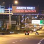 Avrasya Tüneli her iki yönde trafiğe kapatıldı