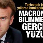 Macron kimdir? Bilinmeyen gerçek yüzü deşifre oldu