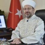 Diyanet İşleri Başkanı Erbaş'tan Mevlid Kandili mesajı
