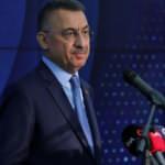 Cumhurbaşkanı Yardımcısı Fuat Oktay'dan son dakika açıklamalar