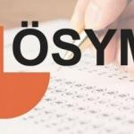 ÖSYM'den son dakika açıklaması! Sonuçlar açıklandı