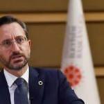 Fahrettin Altun'dan Batı'ya HDP/PKK tepkisi!