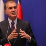 AK Parti Sözcüsü Çelik: Militan diyenler faşistin ta kendisidir!