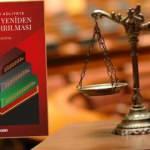 Fakülteden Adliyeye Yargının Yeniden Yapılandırılması