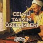 Celali Takvim nedir, özellikleri nelerdir? Celali Takvim ayları...