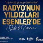 Radyonun Yıldızları Esenler’de seçiliyor
