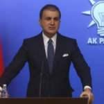 AK Parti Sözcüsü Çelik'ten ABD'ye Gara tepkisi
