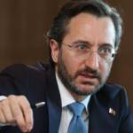 Fahrettin Altun'dan ABD'nin Gara açıklamasına tepki