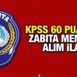KPSS 65 puan ile Zabıta Memuru alım ilanı! Başvuru için son gün?