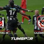 Beşiktaş Gaziantep FK maçı BeIN Sports geniş özeti ve golleri! | Kara Kartal evinde galip!