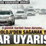Meteoroloji'den son dakika kar yağışı ve sağanak uyarısı! İl İl haritalı hava durumu...