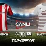 Sivasspor Hatayspor maçı canlı izle! | BeIN Sports Sivas Hatay maçı şifresiz canlı skor takip