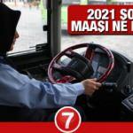 2021 Belediye otobüsü şoför maaşları ne kadar? Devlette derecelere göre şoför maaşları tablosu