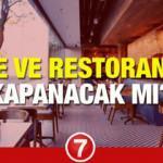 Kafe ve restoranlar kapanıyor mu? Kabine Toplantısı başladı! Düşük ve orta riskli şehirlerde..