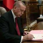 Cumhurbaşkanı Erdoğan tarafından yapılan atamalar Resmi Gazete'de yayımlandı