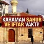 Karaman İmsakiye 2021: Diyanet Karaman sahur saatleri ve iftar vakti