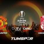 Manchester United Granada maçı canlı izle! BeIN Sports UEFA Avrupa Ligi United Granada canlı!