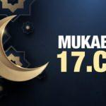 Mukabele 17 Cüz - 2021 Ramazan Ayı 17 Günü Mukabele İzle ve Dinle