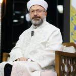 Ali Erbaş'tan bayram namazı a&ccedil;ıklaması!