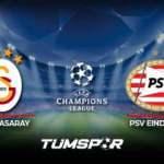 Galatasaray PSV Eindhoven maçı ne zaman saat kaçta? Şampiyonlar Ligi Galatasaray PSV hangi kanalda?