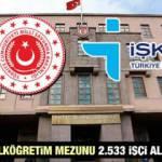 MSB KPSS şartsız  2.533 işçi alımı yapacağını duyurdu! Başvuru için süre daralıyor!
