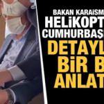 Bakan Karaismailoğlu Erdoğan'ı sel felaketi konusunda böyle bilgilendirdi