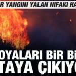 Türkiye yangınlarla mücadele ediyor! Yalan rüzgârı ise nifakı harlıyor