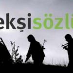 Ekşi Sözlük'te terör örgütü PKK/HPG sözcülüğü! Skandal başlıklar ortaya çıktı