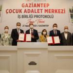 Gaziantep’te Çocuk Adalet Merkezi için ilk adım atıldı