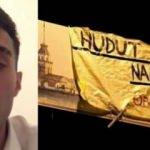 'Hudut namustur' pankartı asan Ahmet &Ccedil;akmak: Buğra Kavuncu parayla astırdı