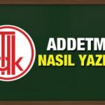 TDK sözlüğüne göre addetmek nasıl yazılır? Addetmek ne demek?
