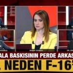 Emekli komutan Karakuş: 10 Elçiliğin Kavala baskısının ardında F-16'lar var