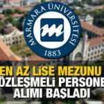 Marmara Üniversitesi en az lise mezunu personel alım ilanı! Son başvuru ne zaman bitiyor?