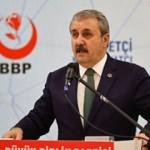Mustafa Destici: Büyük Birlik Partisi'nin yeri Cumhur İttifakı'dır