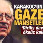Karakoç'un vefatı gazete manşetlerinde! "Diriliş Davası öksüz kaldı"
