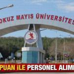 Ondokuz Mayıs Üniversitesi en az lise mezunu personel alım ilanı! Başvuru şartları neler?