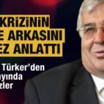 Masum T&uuml;rker 2001'deki d&ouml;viz krizinin perde arkasını anlattı