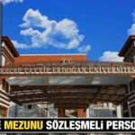 RTEÜ en az KPSS 60 puan ile sözleşmeli personel alım ilanı! Son başvuru ne zaman bitecek?